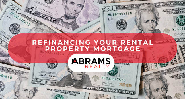 Refinancing Your Rental Property Mortgage